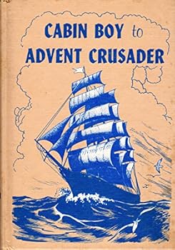 Hardcover Cabin boy to Advent crusader Book