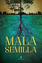 Mala semilla
