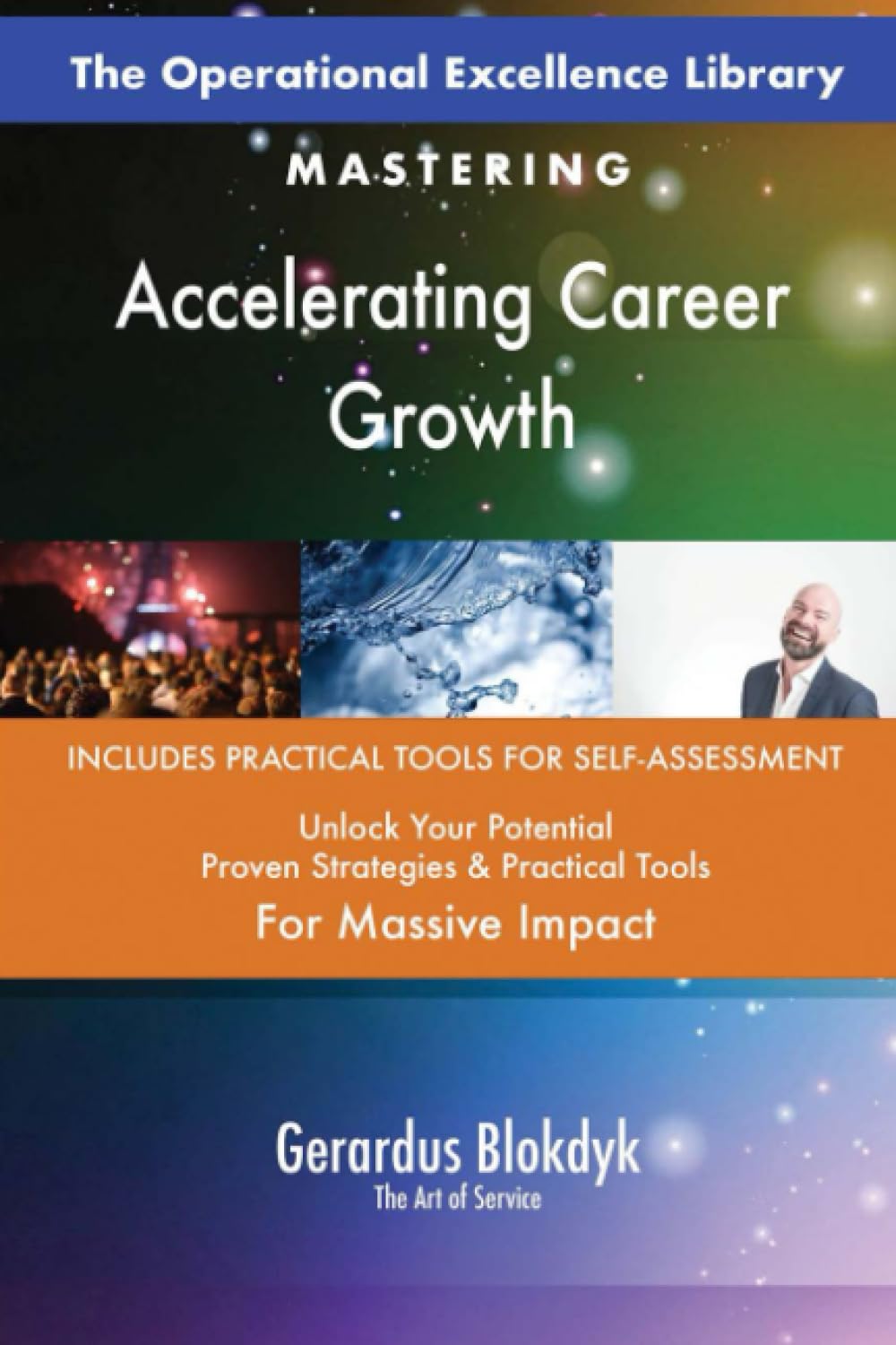 The Operational Excellence Library; Mastering Accelerating Career Growth