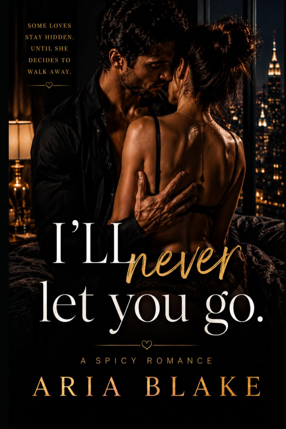 I'll Never Let You Go