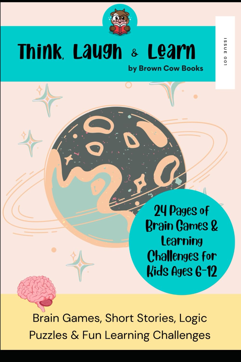 Think, Laugh & Learn: Brain Booster Games and Challenges: 24 Pages of Brain Games & Learning Challenges for Kids Ages 6–12