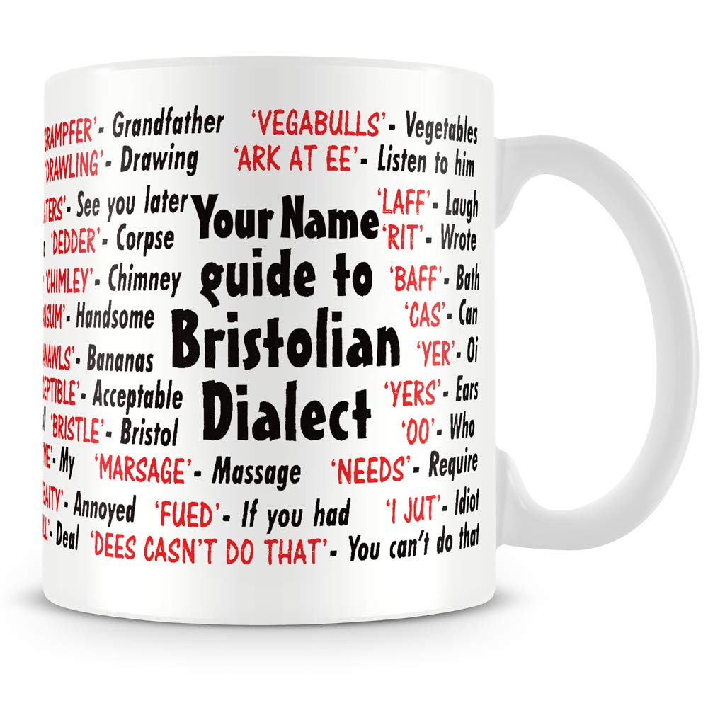 personalised4u Bristolian Dialect Ceramic Coffee Mug – (Name Can Be Added)