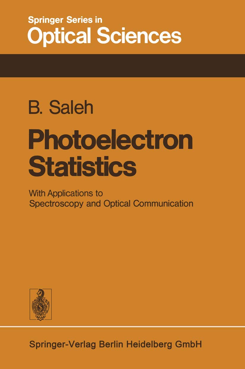 Photoelectron statistics: spectroscopy and optical communication (Springer Series in Optical Sciences)