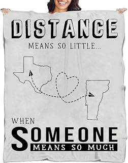 TX VT Long Distance Gift for Mom, Blanket from Daughter/Son Living Away Family - Distance Means So Little When Someone Means So Much TX VT - Soft Fleece Throw Blanket 50x60''