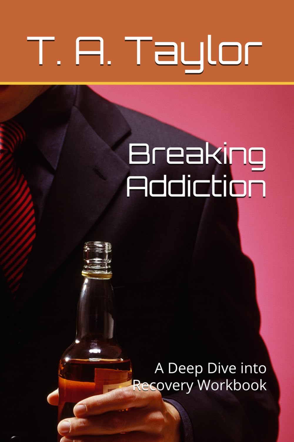 Breaking Addiction: A Deep Dive into Recovery Workbook (A Fork in the Road Recovery Workbooks)