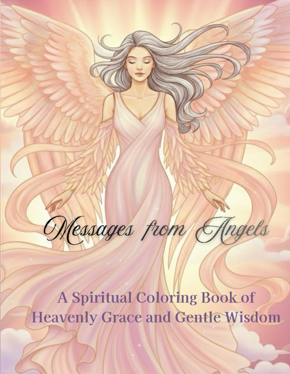 Messages from Angels: A Spiritual Coloring Book of Heavenly Grace and Gentle Wisdom