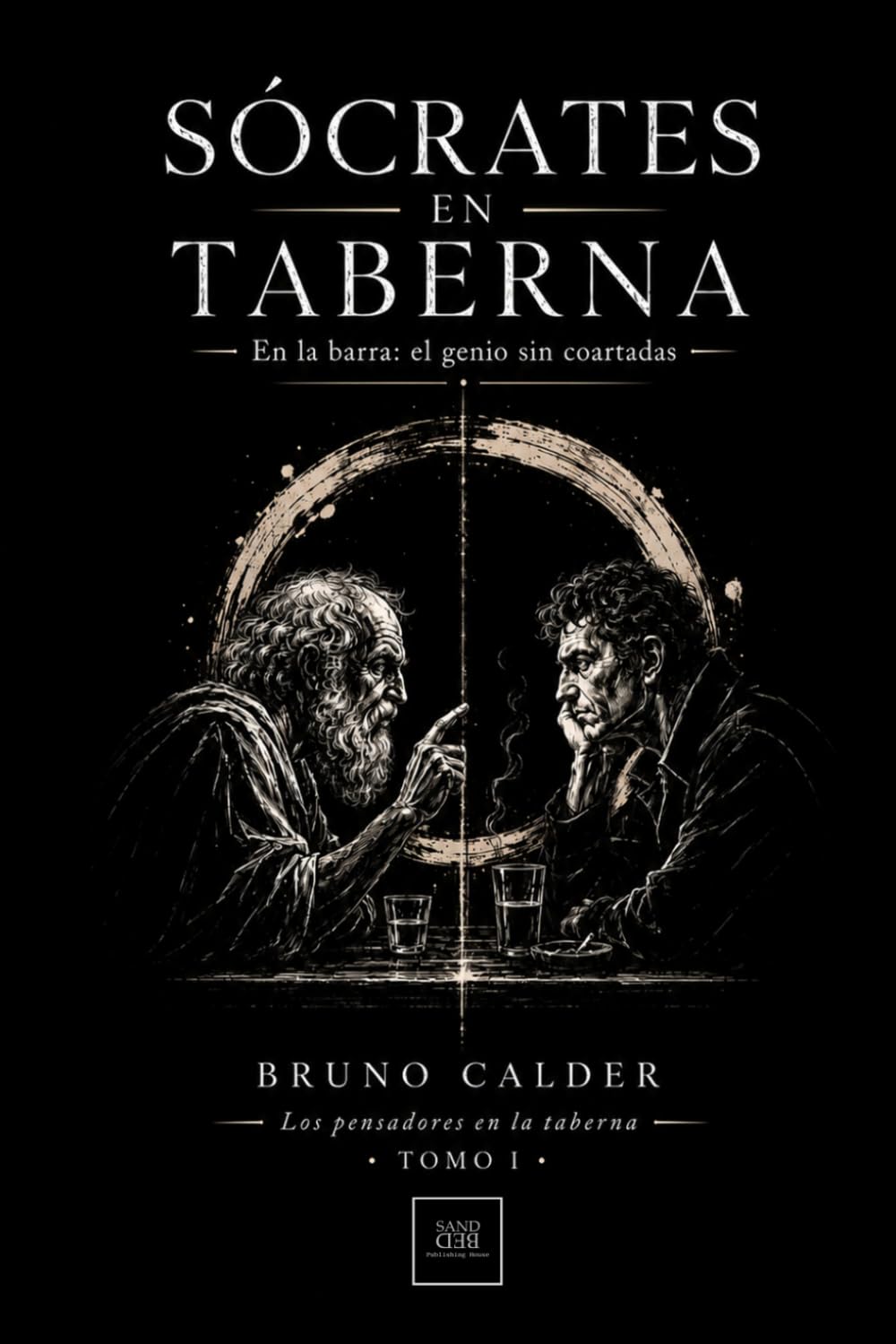 SÓCRATES EN TABERNA: En la barra: el genio sin coartadas (Los Pensadores en la Taberna)