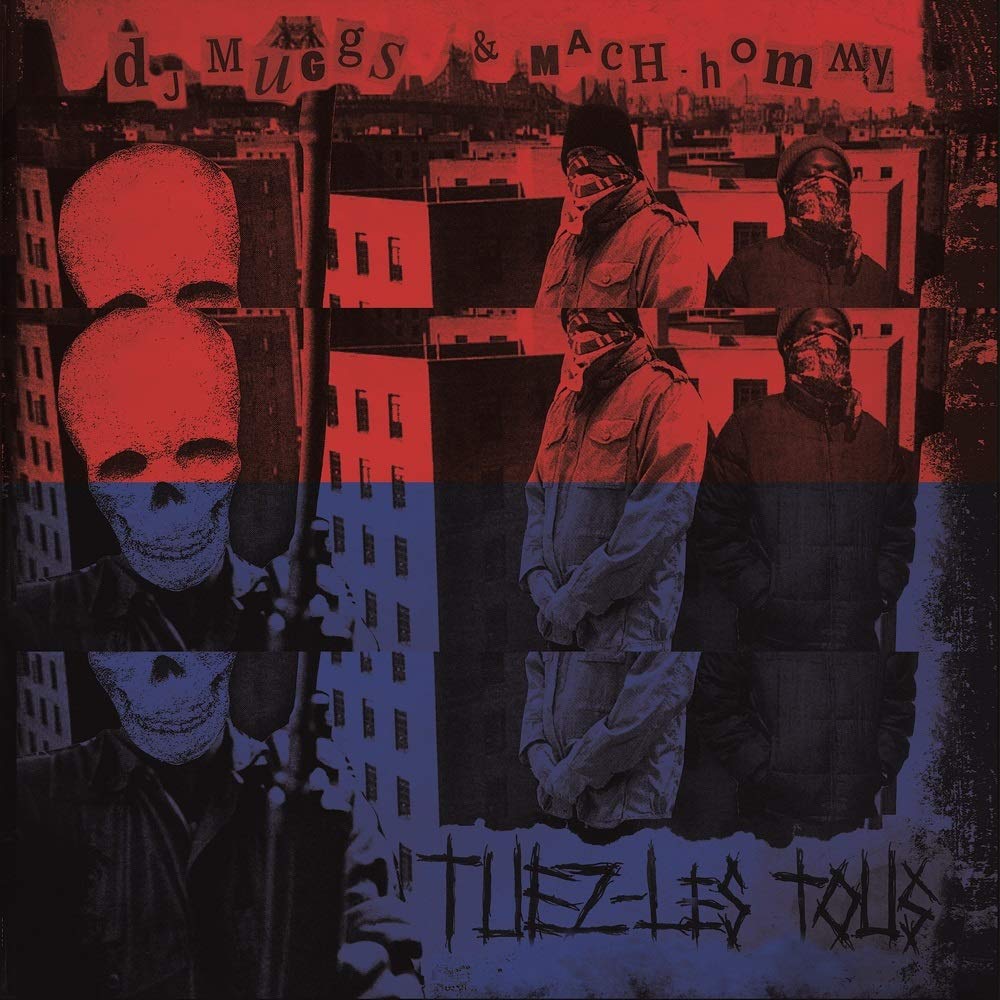 DJ Muggs Mach-Hommy Tuez-Les Tous+12インチ Amazon.com: Les Tous
