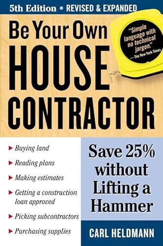 Be Your Own House Contractor: Save 25% Without Lifting A Hammer #TOP26