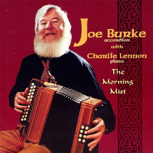 Morning Mist Joe Burke Accordion With Charlie Lennon