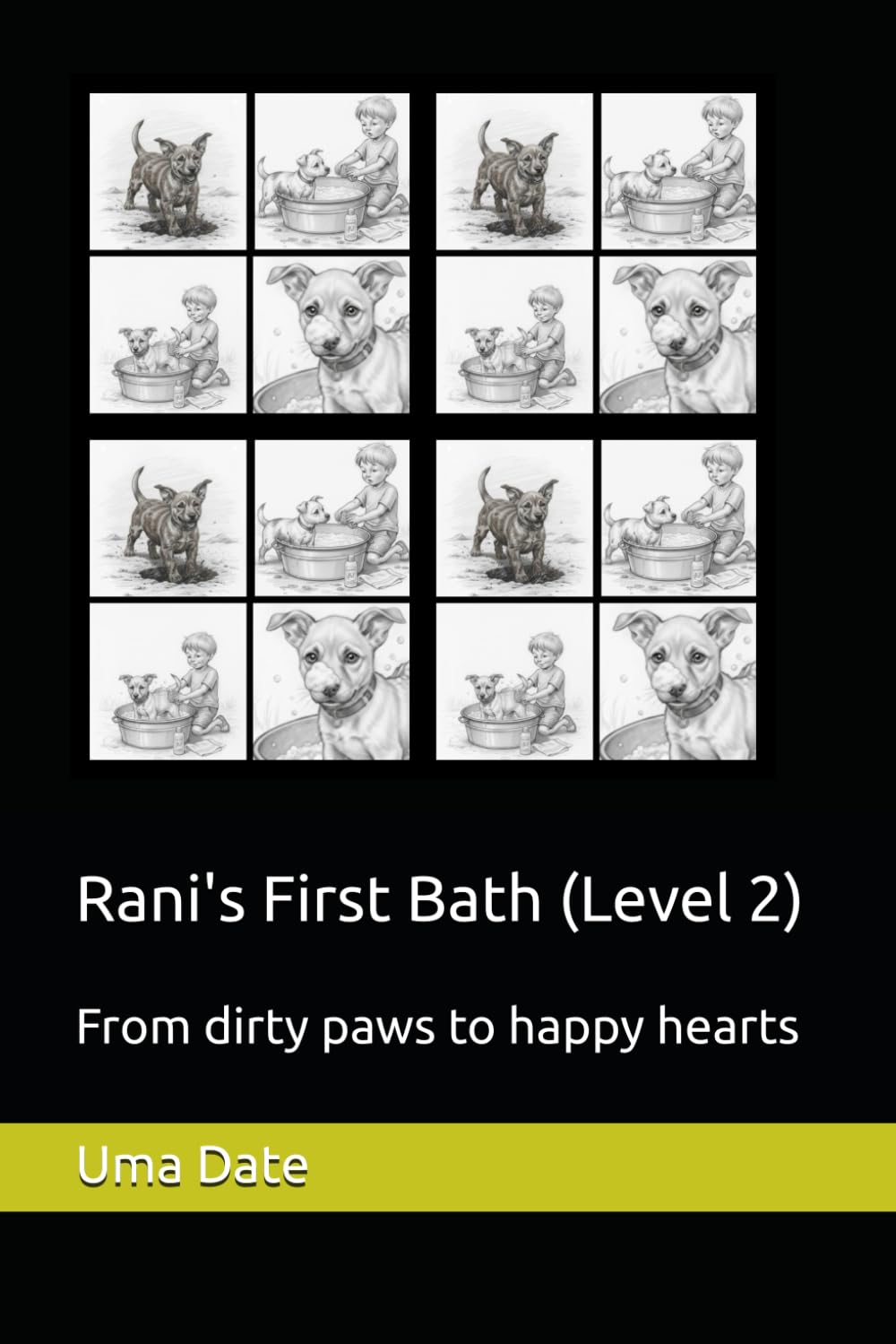 Rani's First Bath (Level 2): From dirty paws to happy hearts ('Adventures of Rani and Zoe')