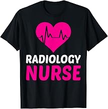 Radiology Nurse RN LPN Nursing School Hospital Radiologist T-Shirt