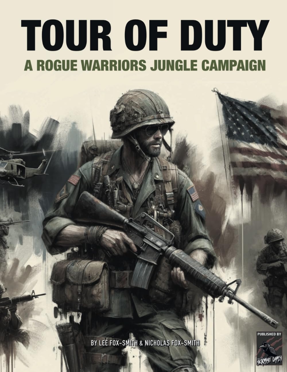 TOUR OF DUTY: A Rogue Warriors Jungle Campaign (ROGUE WARRIORS: A Modern Warfare Skirmish Game)