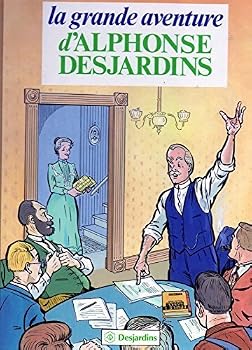 Hardcover Grande aventure d''Alphonse Desjardins La [French] Book