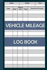 VEHICLE MILEAGE LOG BOOK: Mileage Tracker Log Book To Record Daily Or Monthly Distance Traveled. Auto Mileage Journal For Business Or Personal Use. Log Book For Taxes