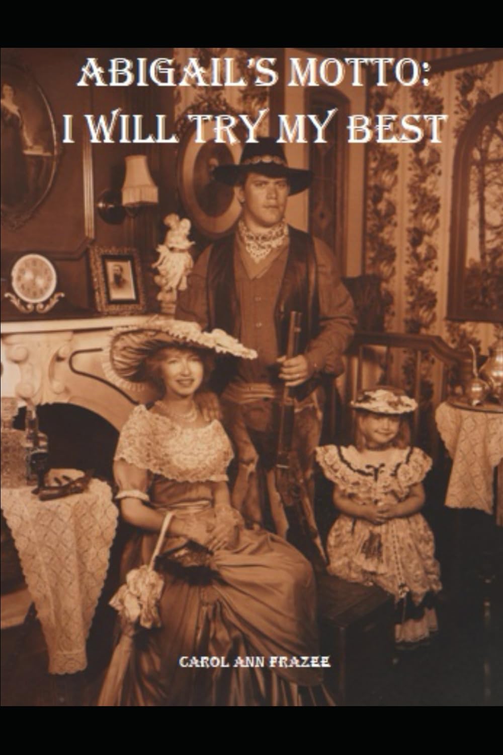 Abigail's Motto: I Will Try My Best