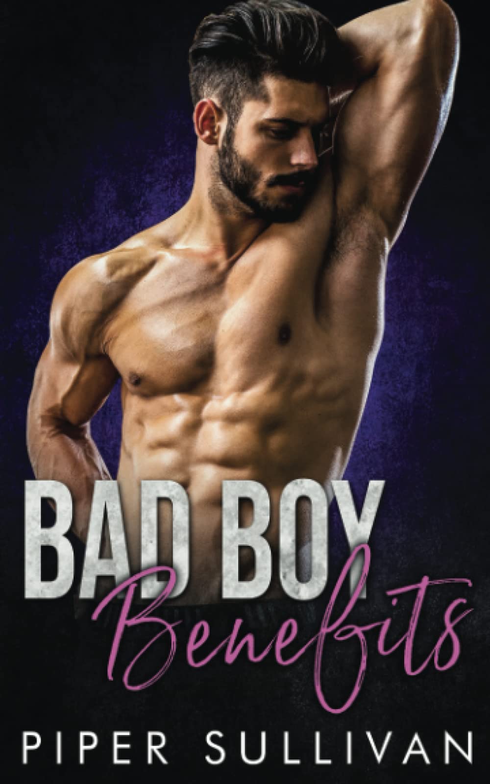 Bad Boy Benefits: A Single Mom Bad Boy Romance: 2 (Small Town Protectors)