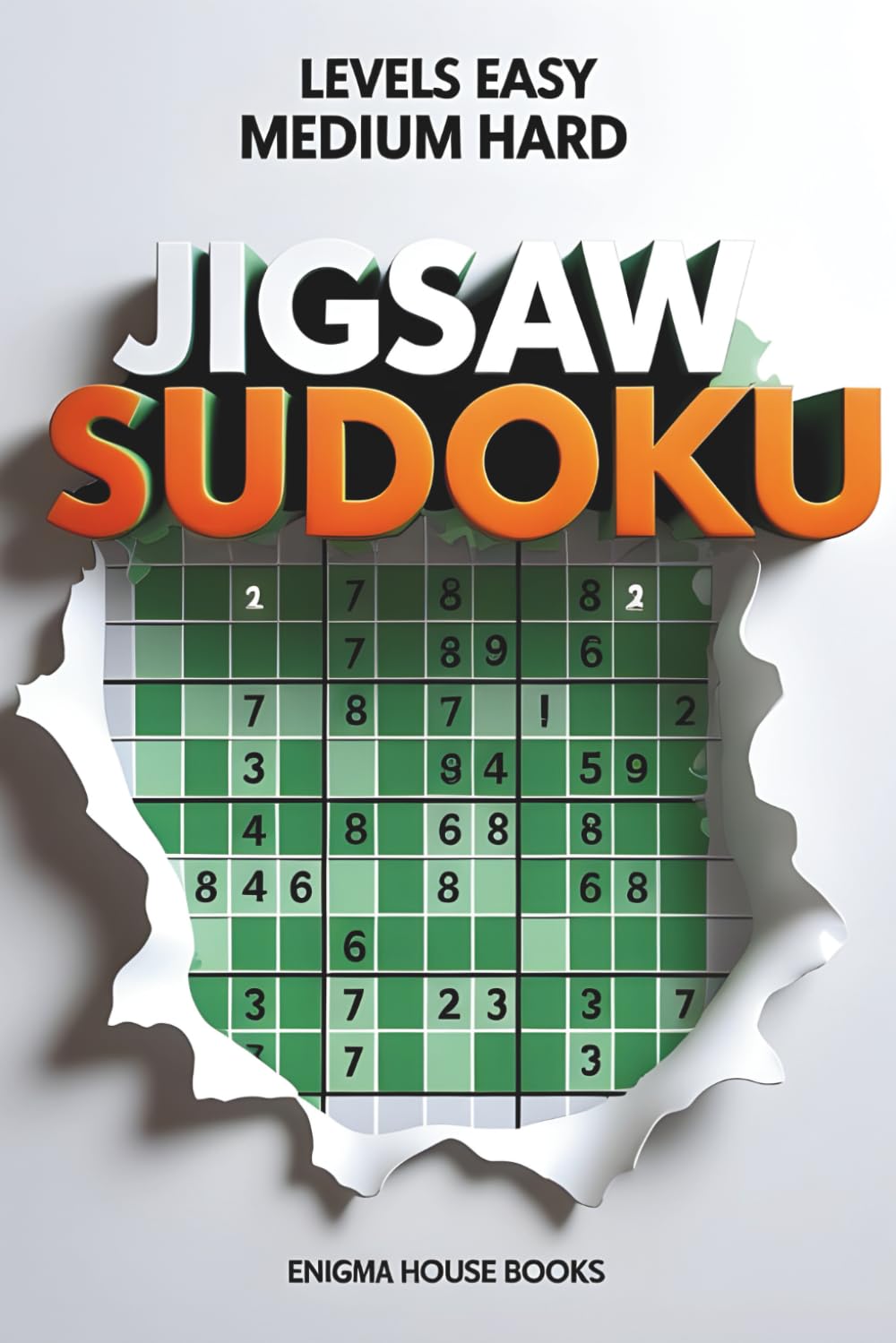 Jigsaw Sudoku Puzzle Book: Challenging Sudoku variations for teens and adults who love challenging number puzzles
