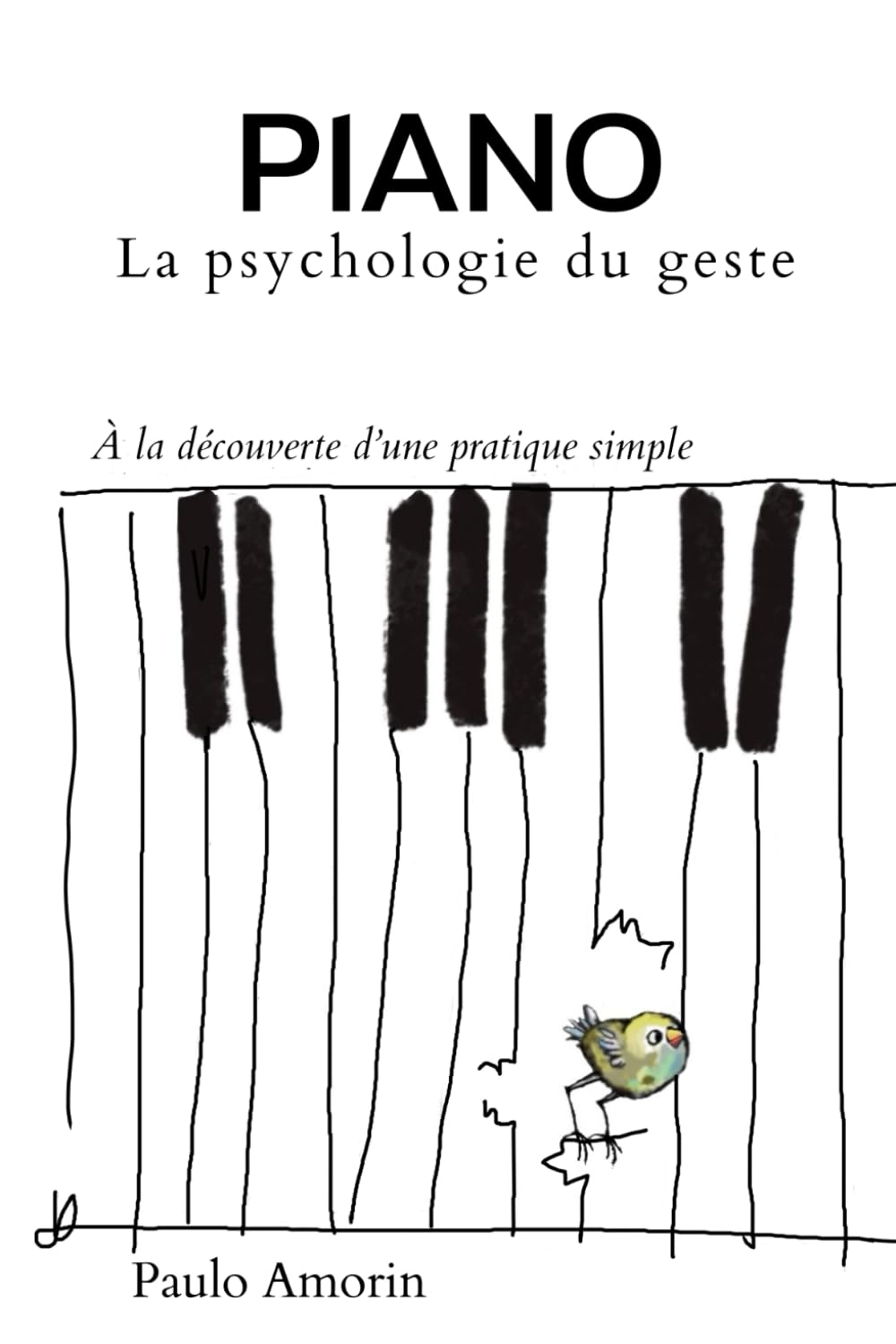 Piano la psychologie du geste méthode piano apprentissage autonome