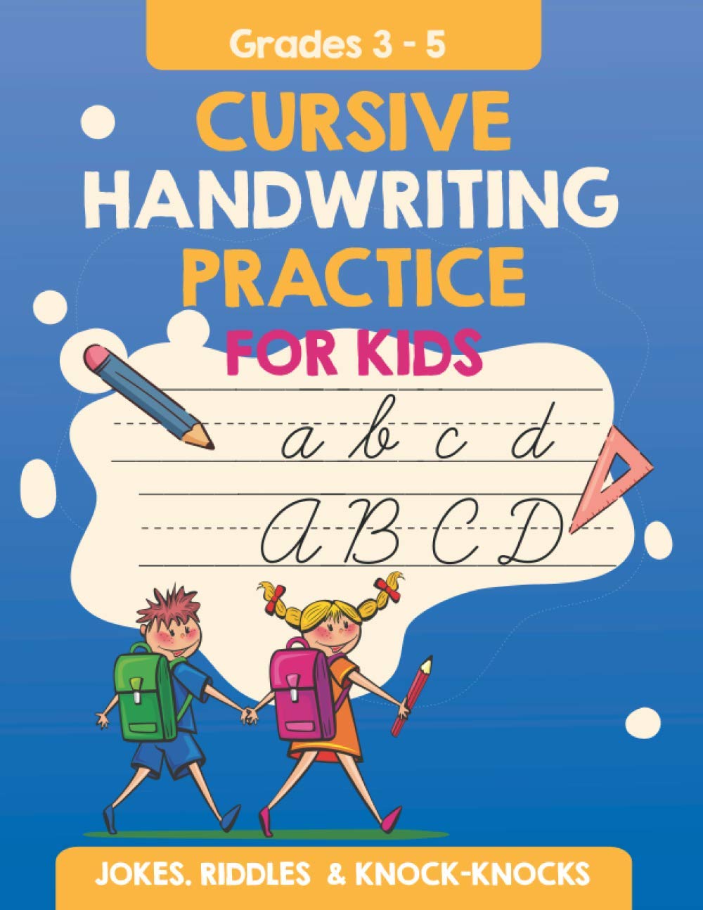Cursive Handwriting Practice for Kids: Jokes. Riddles and Knock-knocks