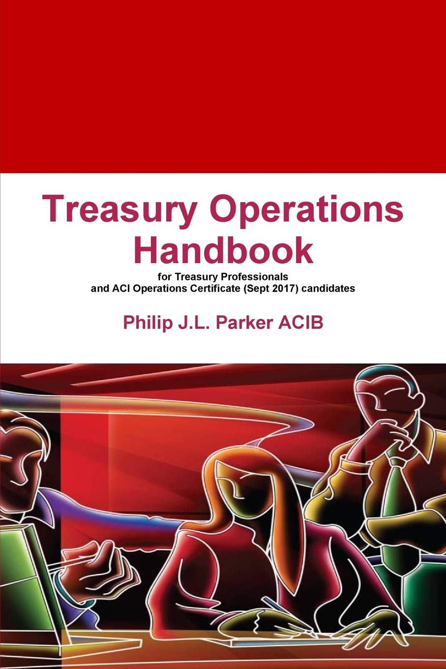 Treasury Operations Handbook Paperback – 11 Oct. 2010
