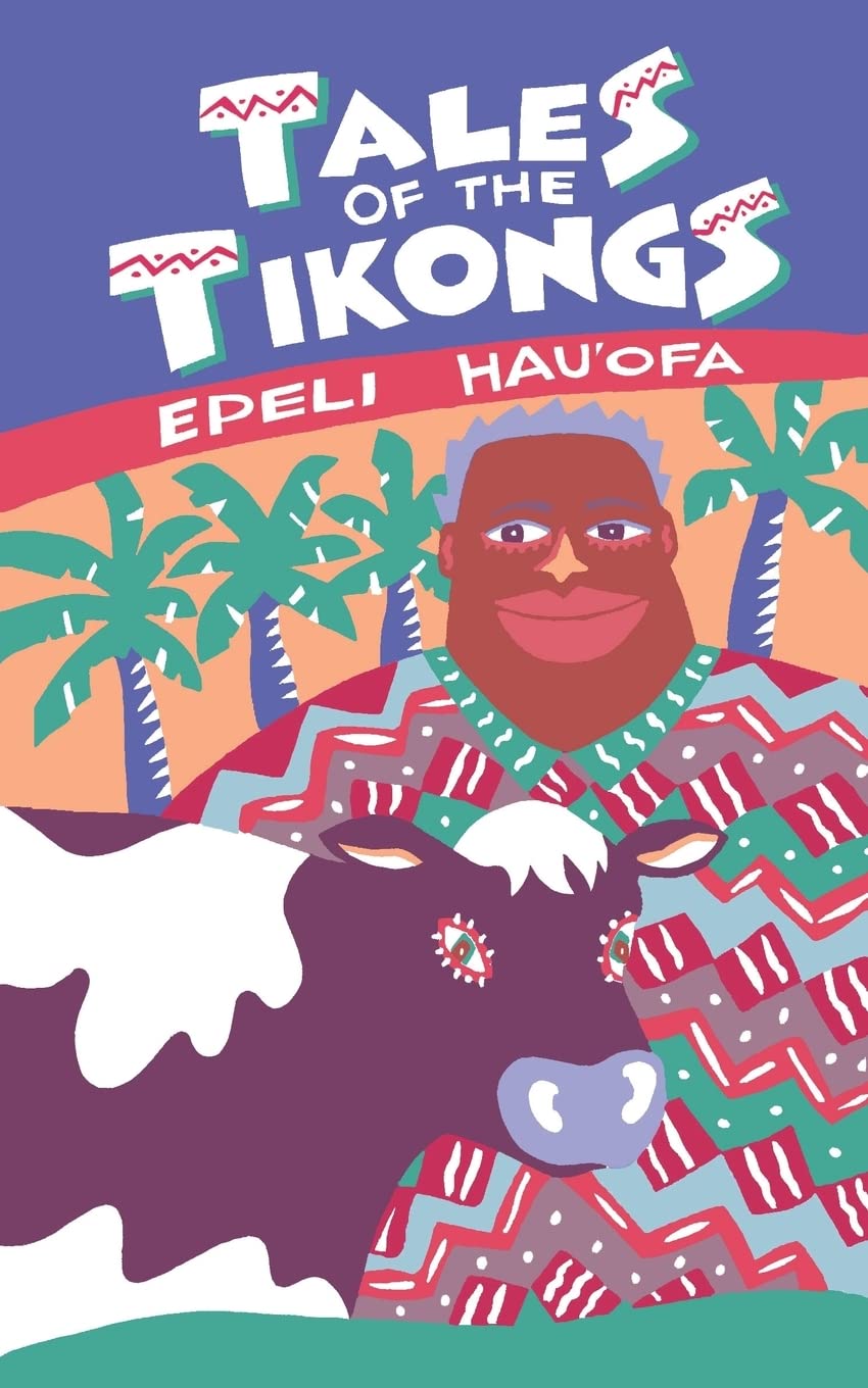 Tales of the Tikongs (Talanoa): 12 (Talanoa: Contemporary Pacific Literature)