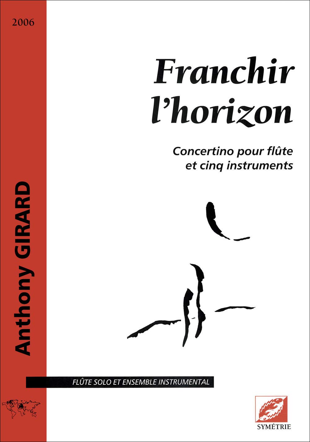 Franchir l'horizon concertino pour flûte et cinq instruments partition musique contemporaine