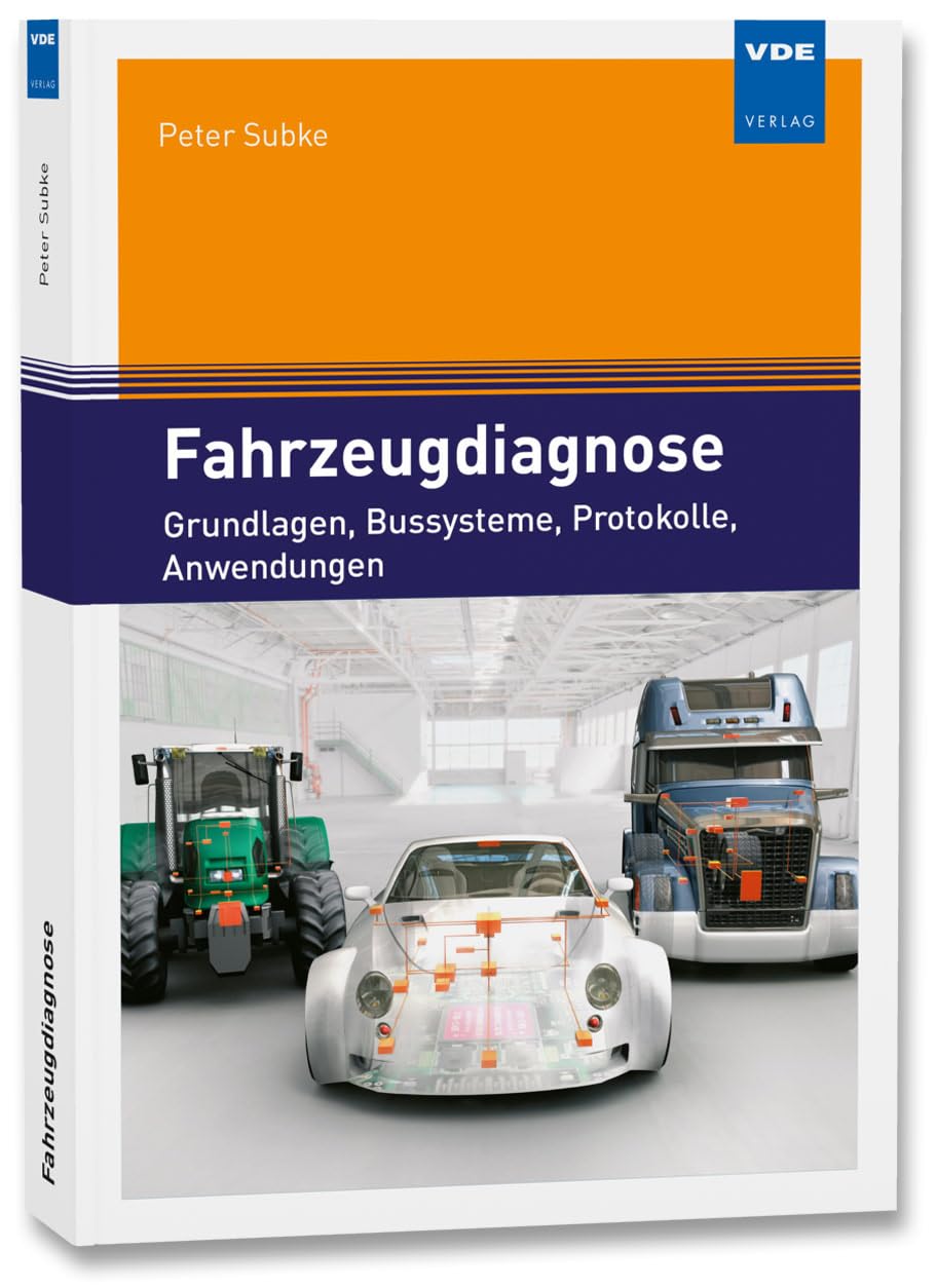 Fahrzeugdiagnose: Grundlagen, Bussysteme, Protokolle, Anwendungen