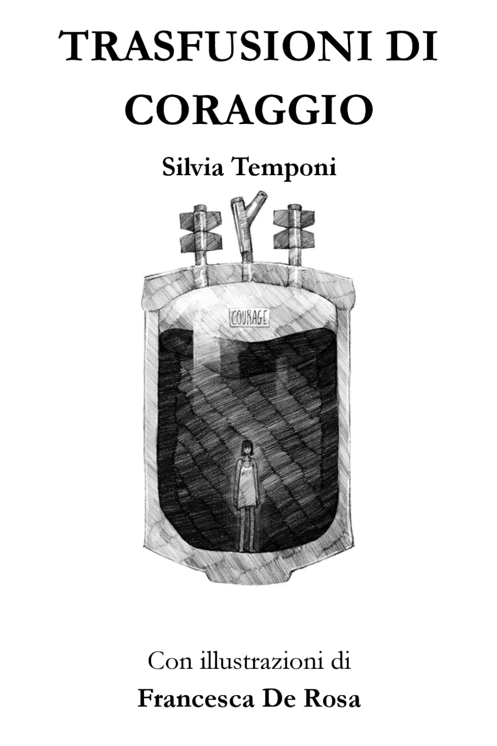 Trasfusioni di coraggio