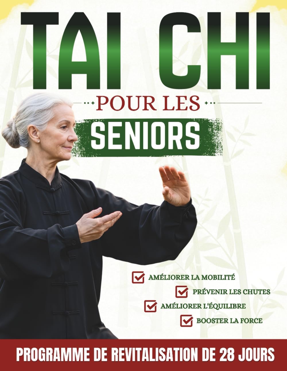Tai Chi pour les seniors: Des exercices quotidiens doux de 10 minutes pour améliorer l'équilibre, la mobilité, prévenir les chutes et renforcer les muscles | Illustrations et tutoriels vidéo inclus