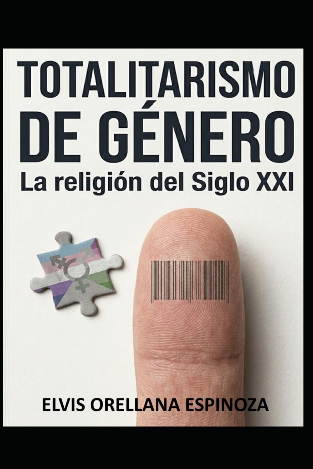 Totalitarismo de Género: La religión del siglo XXI