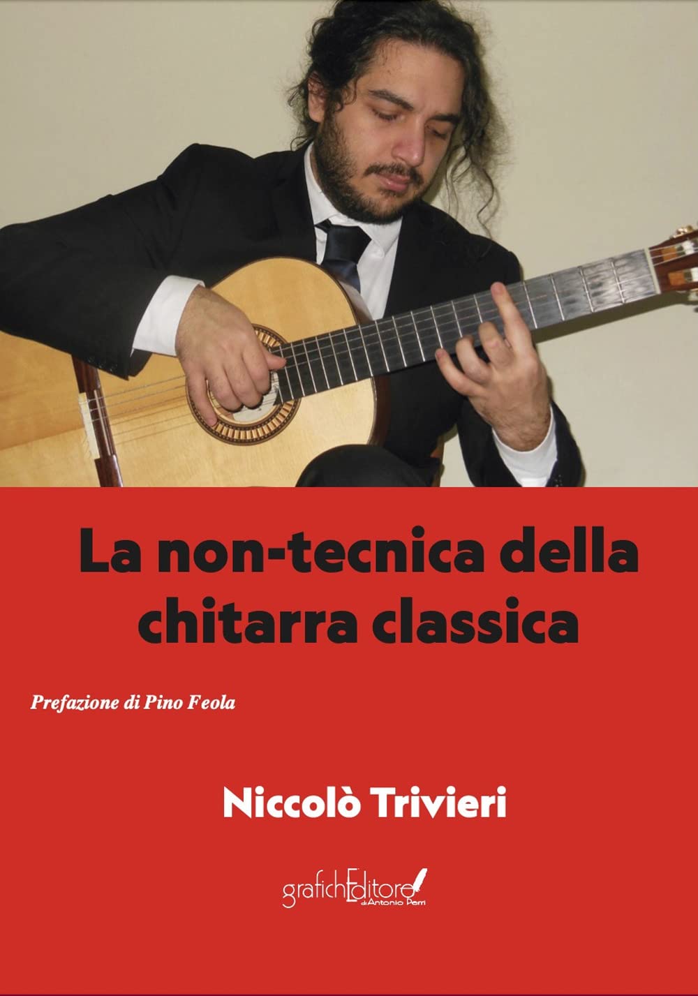 La Non-Tecnica Della Chitarra Classica - 4