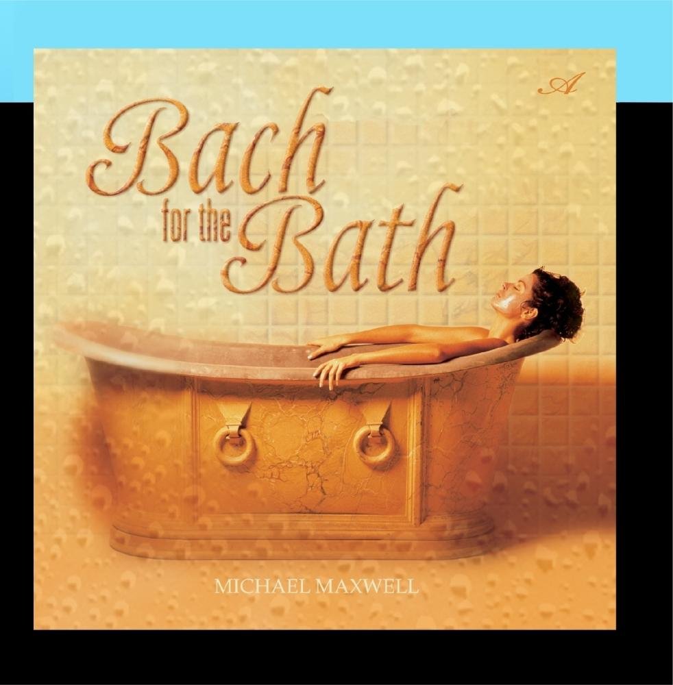 Bach for the Bath Bach