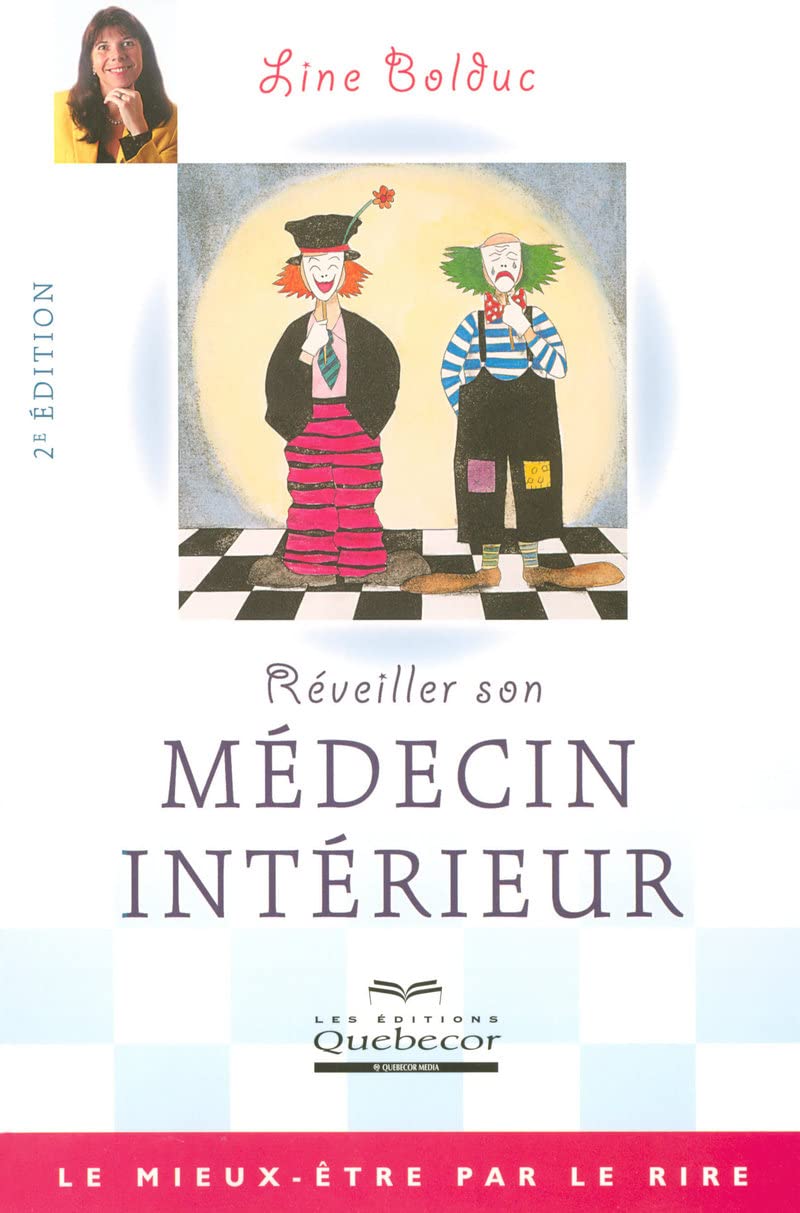 Réveiller son médecin intérieur Bolduc, Line