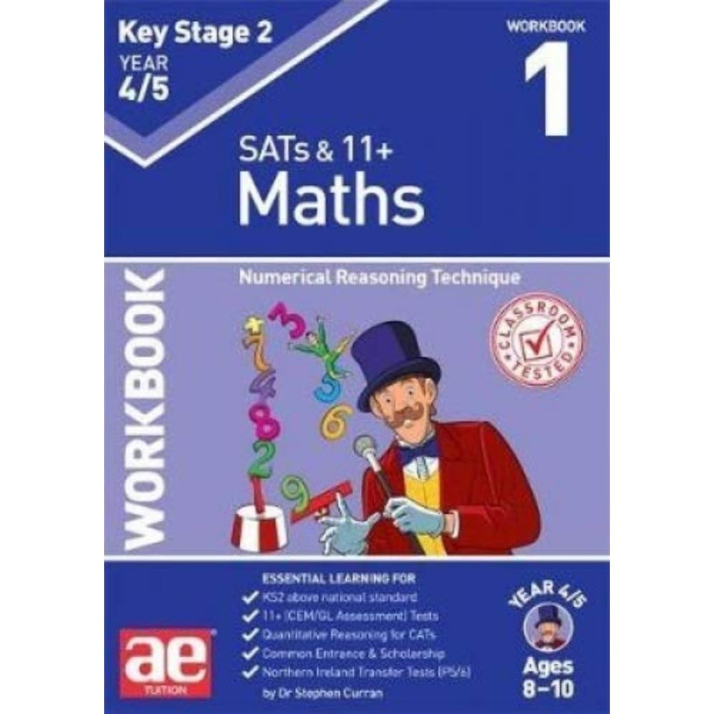 KS2 Maths Year 4/5 Workbook 1: Numerical Reasoning Technique