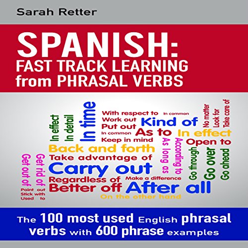 Spanish Fast Track Learning from Phrasal Verbs (Audible Audio Edition