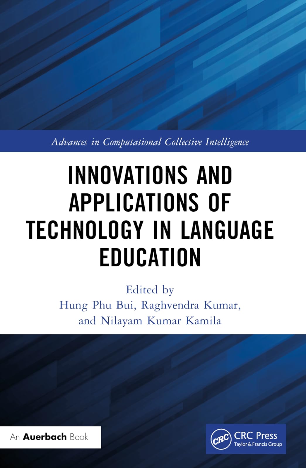 Innovations and Applications of Technology in Language Education (Advances in Computational Collective Intelligence)