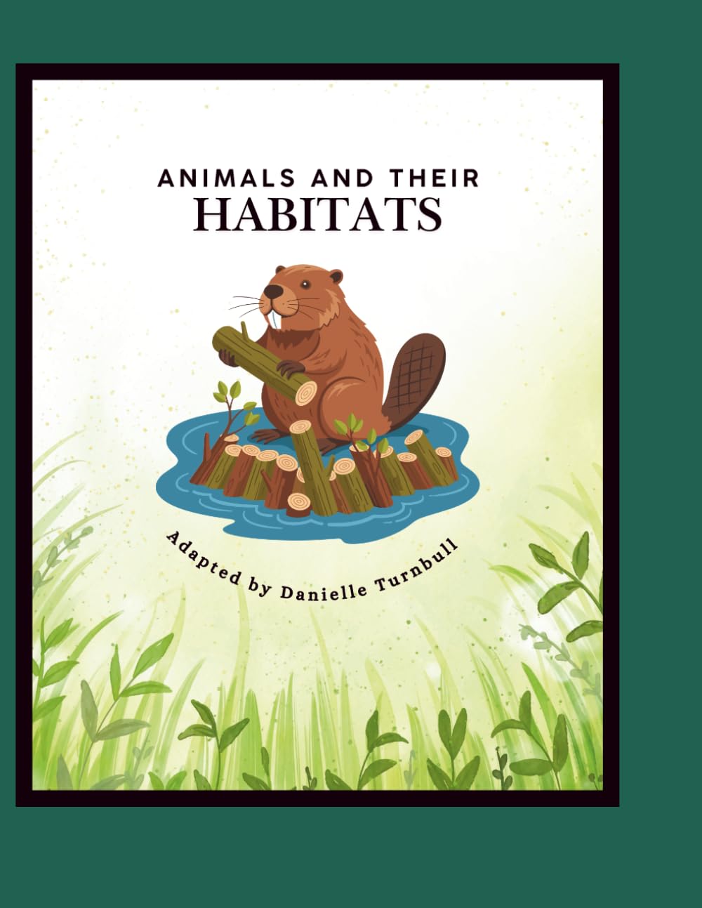 Animals and their habitats: Adventure with Spud the snail