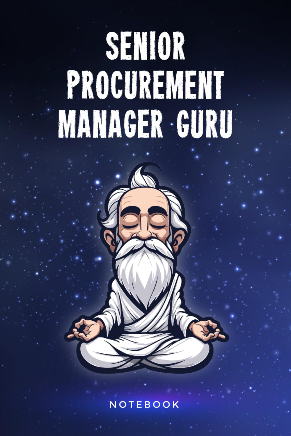Senior Procurement Manager Guru Notebook: Customized 100 Page Lined Journal Gift For A Busy Senior Procurement Manager
