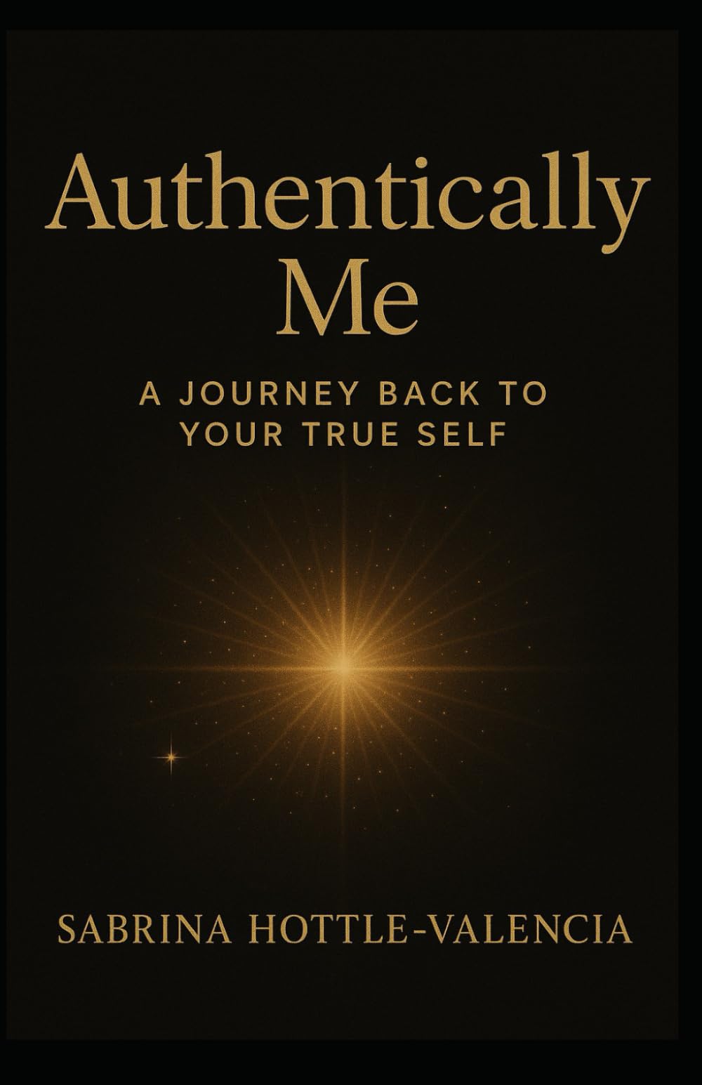 Authentically Me: A Journey Back to Your True Self (Manifest Collective)