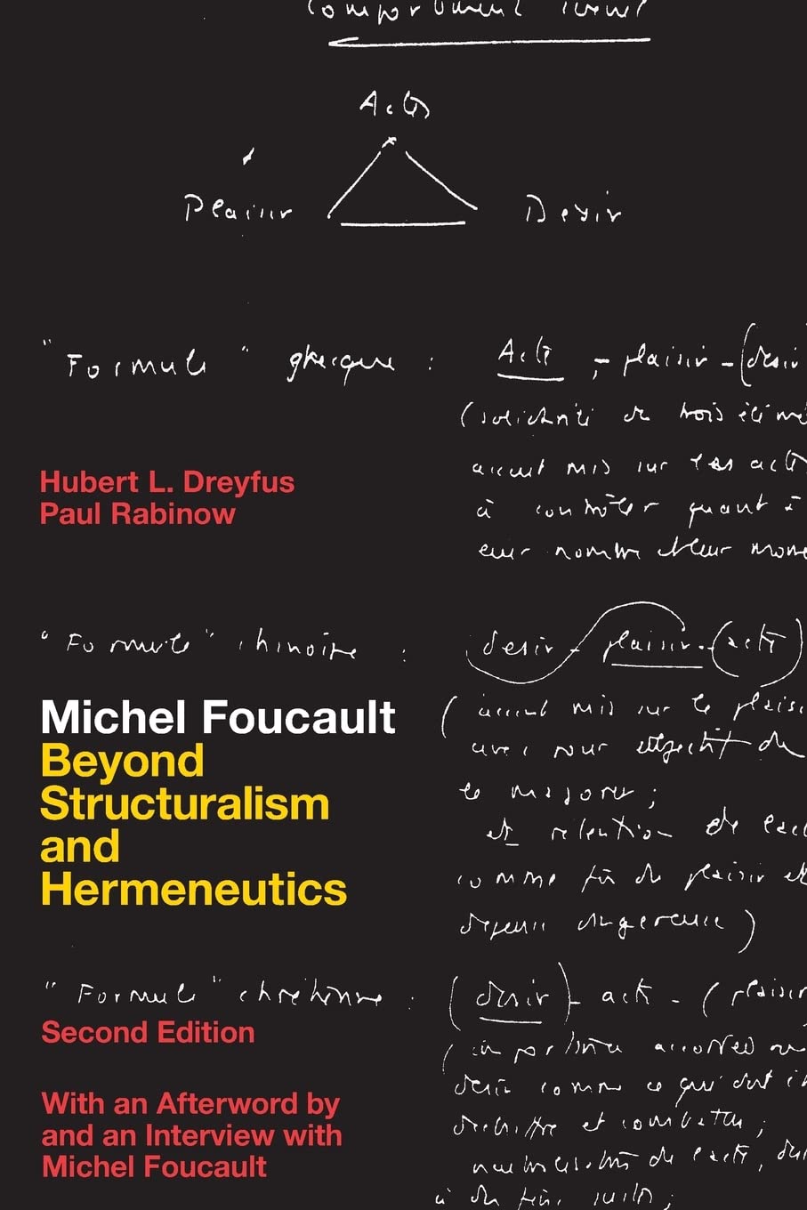 Michel Foucault: Beyond Structuralism and Hermeneutics 2nd Edition