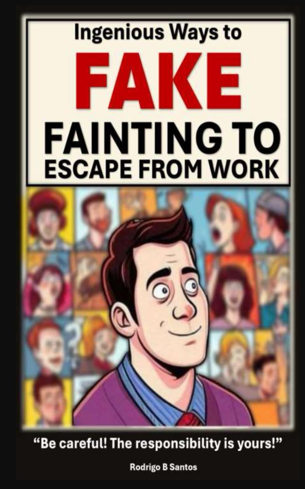 Ingenious Ways to Fake Fainting to Escape Work