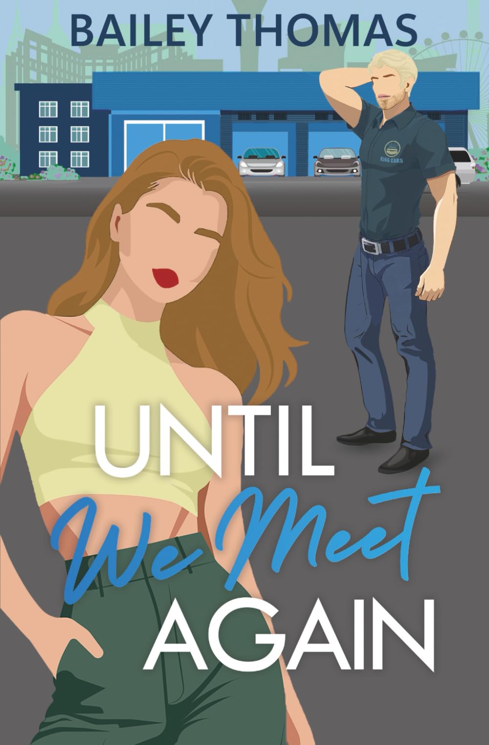 Until We Meet Again: 2 (The Unfinished Love Series)