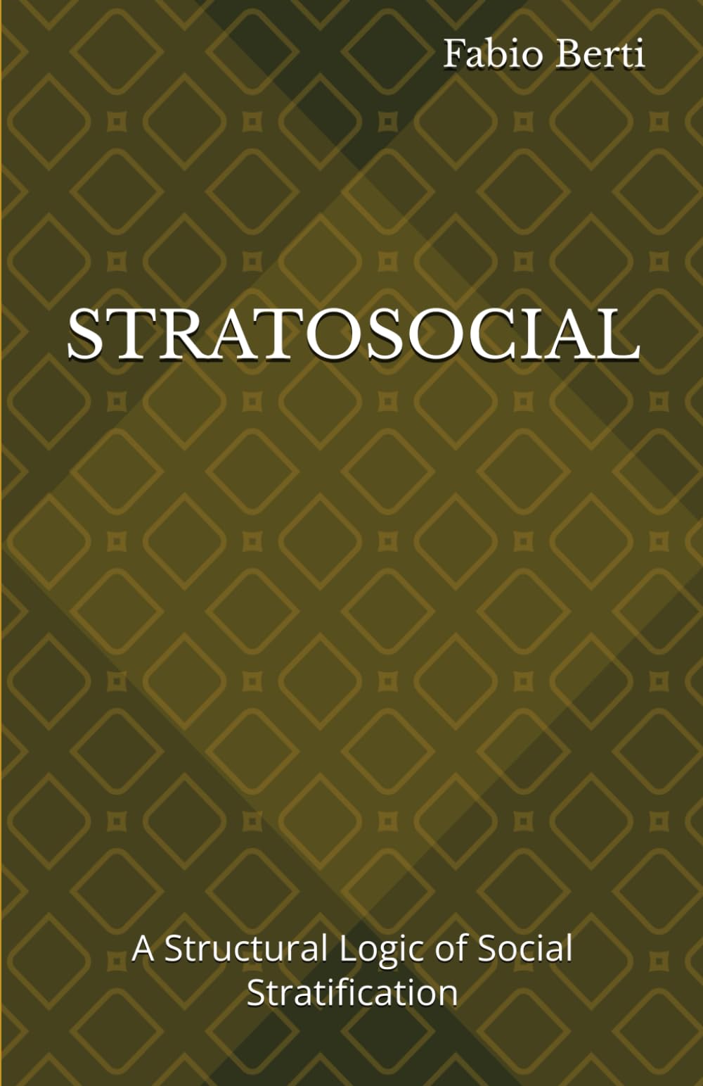 STRATOSOCIAL: A Structural Logic of Social Stratification