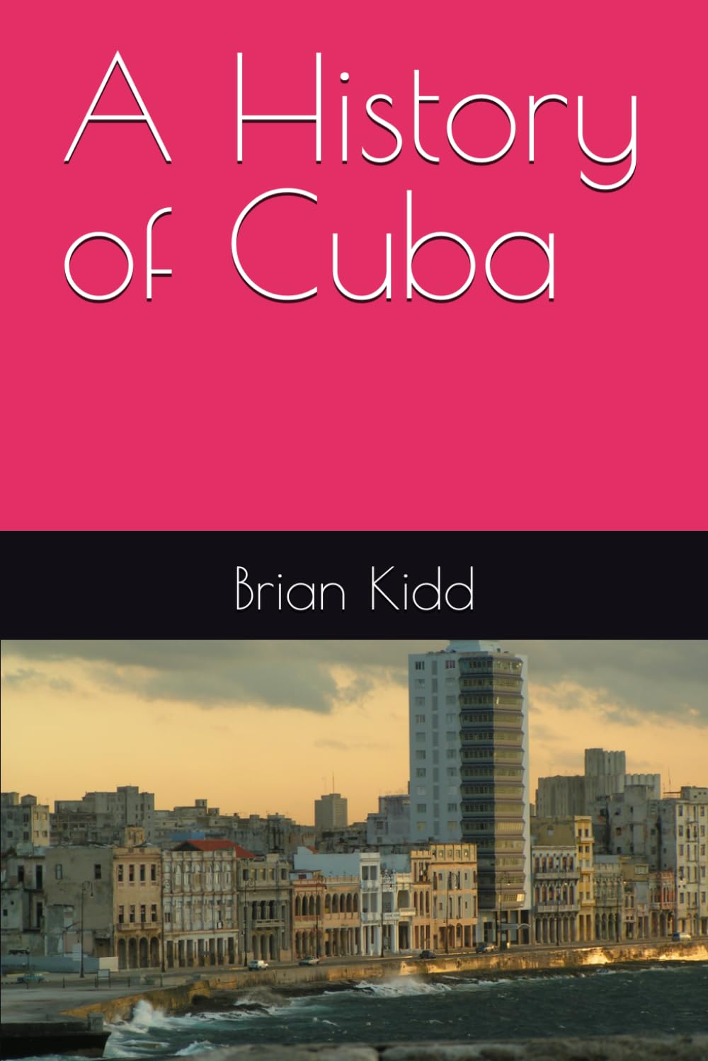 A History of Cuba
