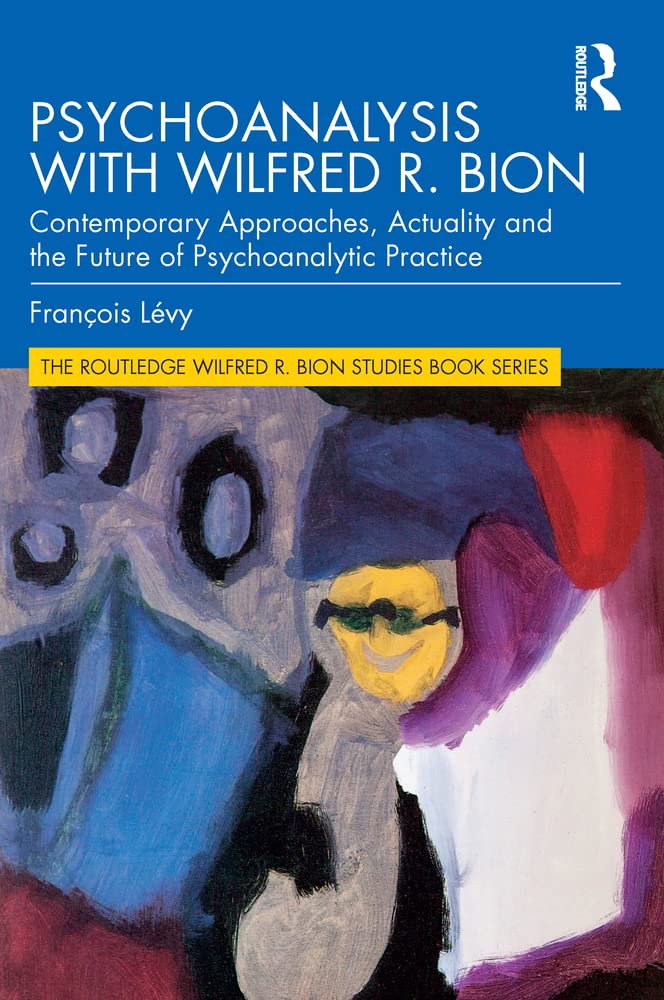Buy Psychoanalysis with Wilfred R. Bion — BookShops.in