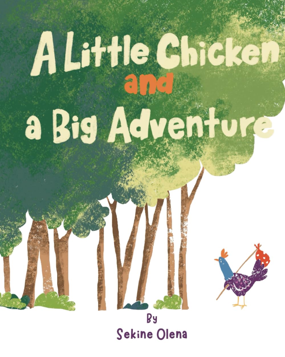 A Little Chicken and a Big Adventure