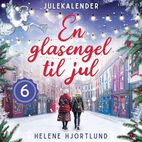 En glasengel til jul: del 6 Titelbild