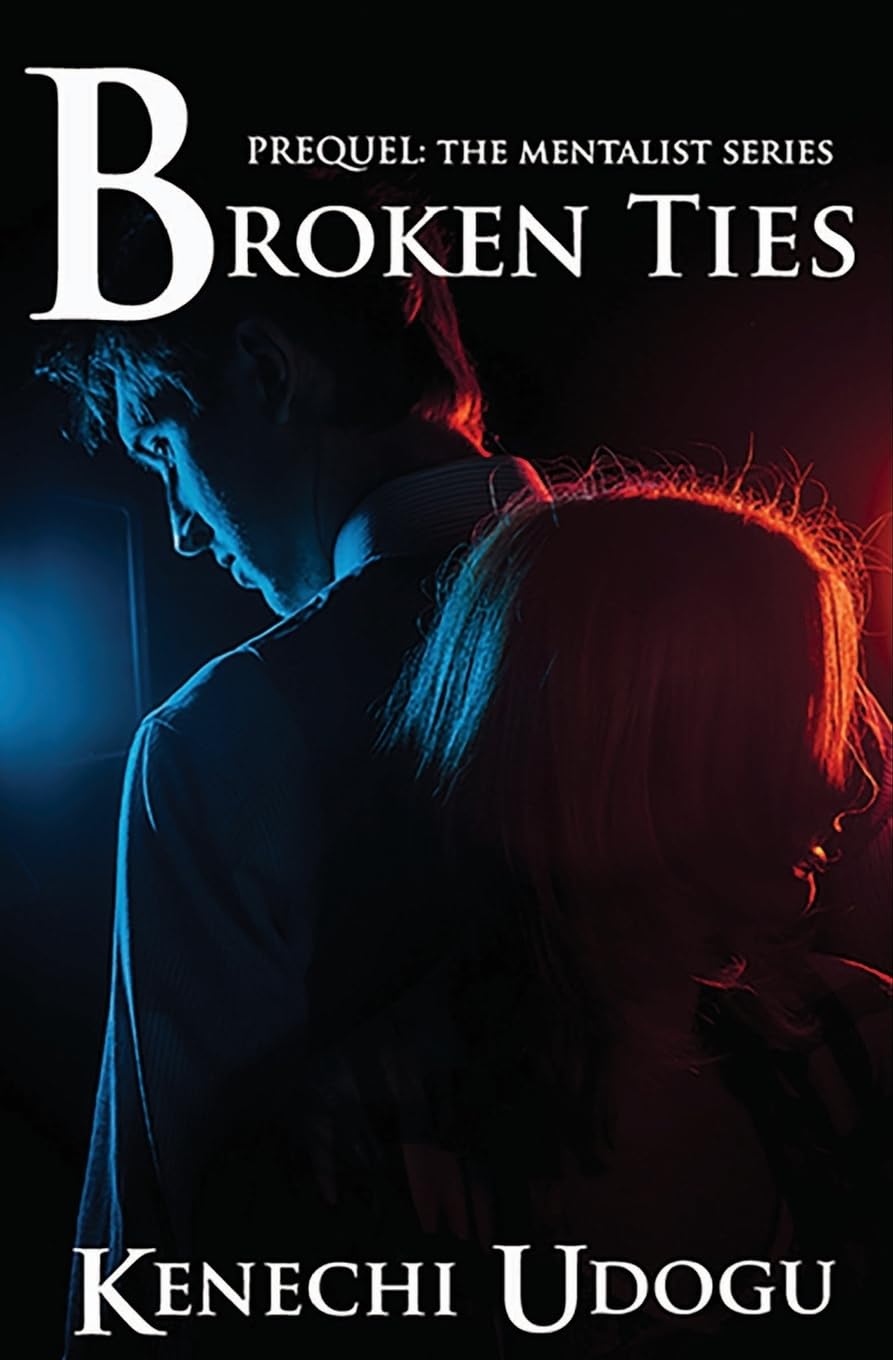 Broken Ties (The Mentalist Series)