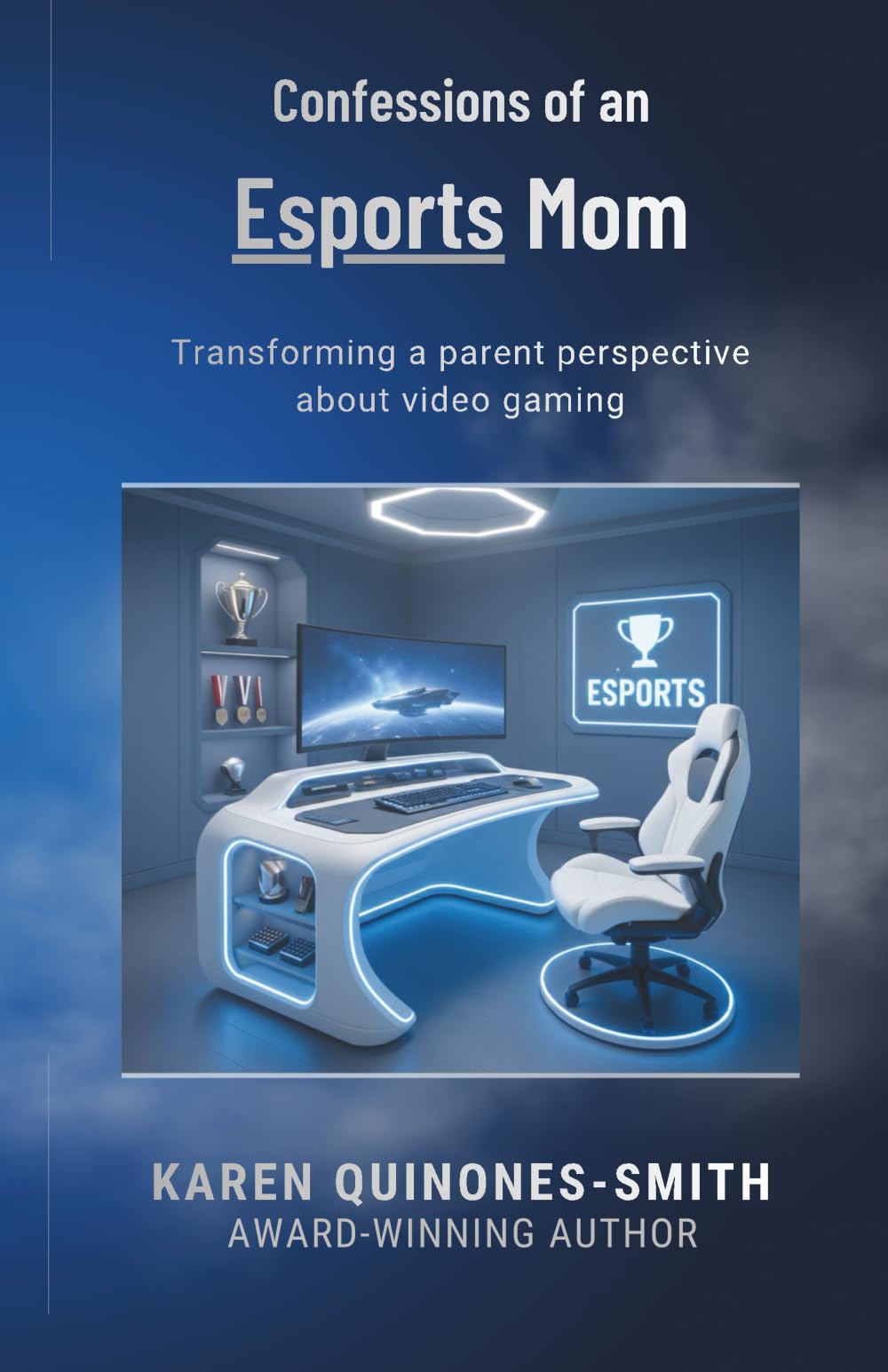 Confession of an Esports Mom: Transforming a Parent's Perspective About Video Gaming